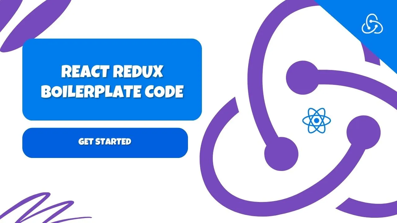 React Redux Boilerplate | React Redux Boilerplate Code