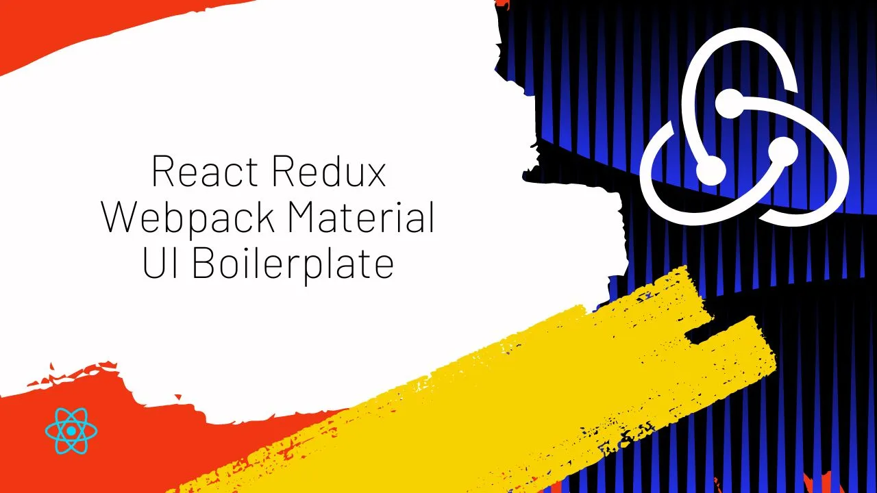 React Redux Webpack Material UI Boilerplate