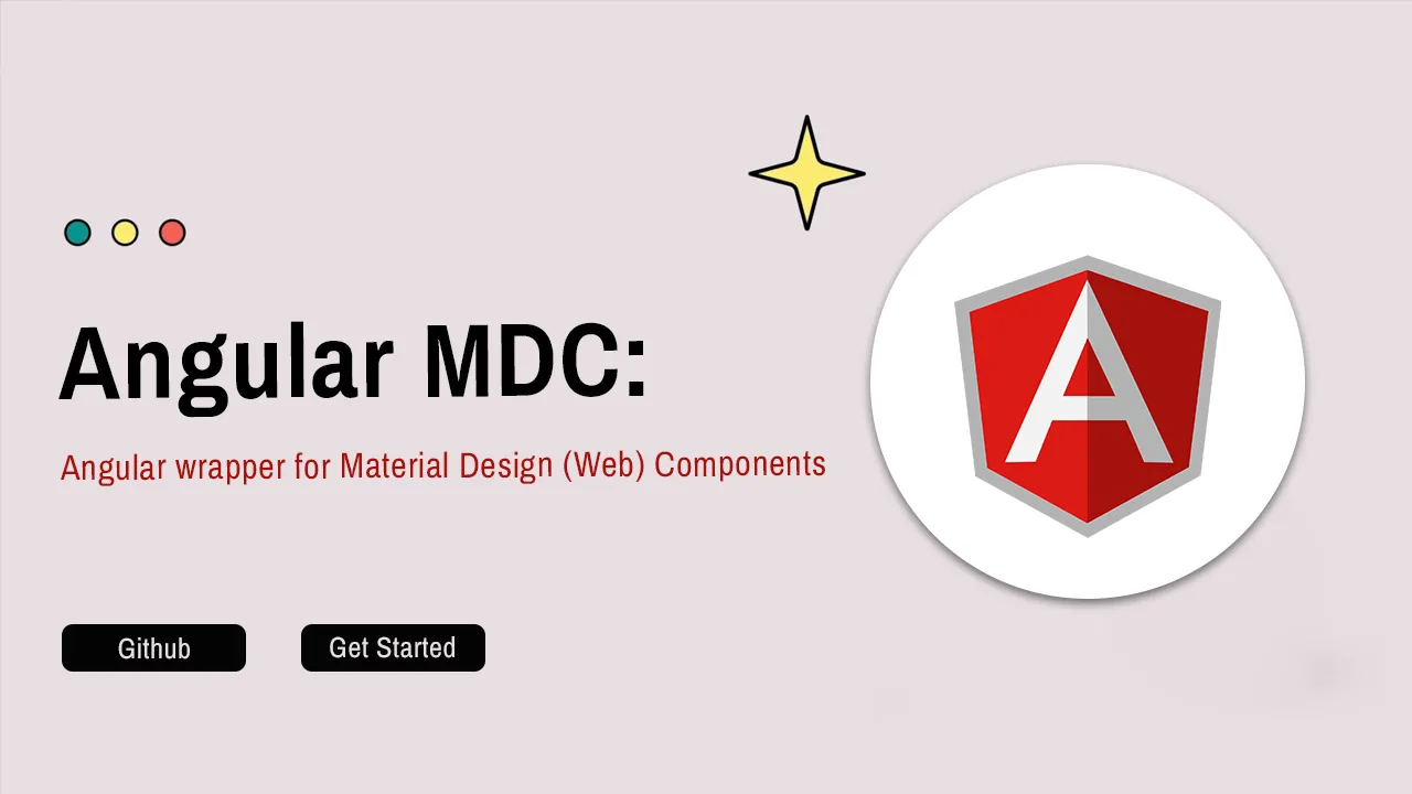 Angular MDC: Angular wrapper for Material Design (Web) Components
