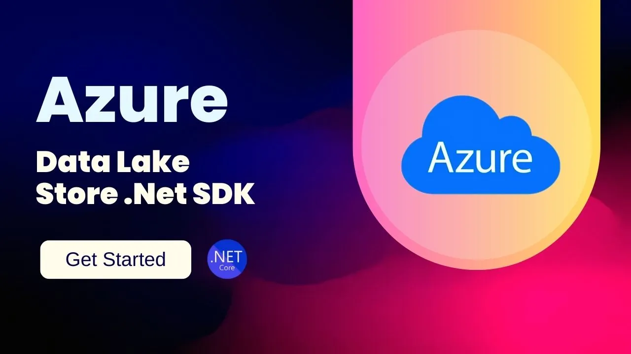 Azure Data Lake Store .Net SDK