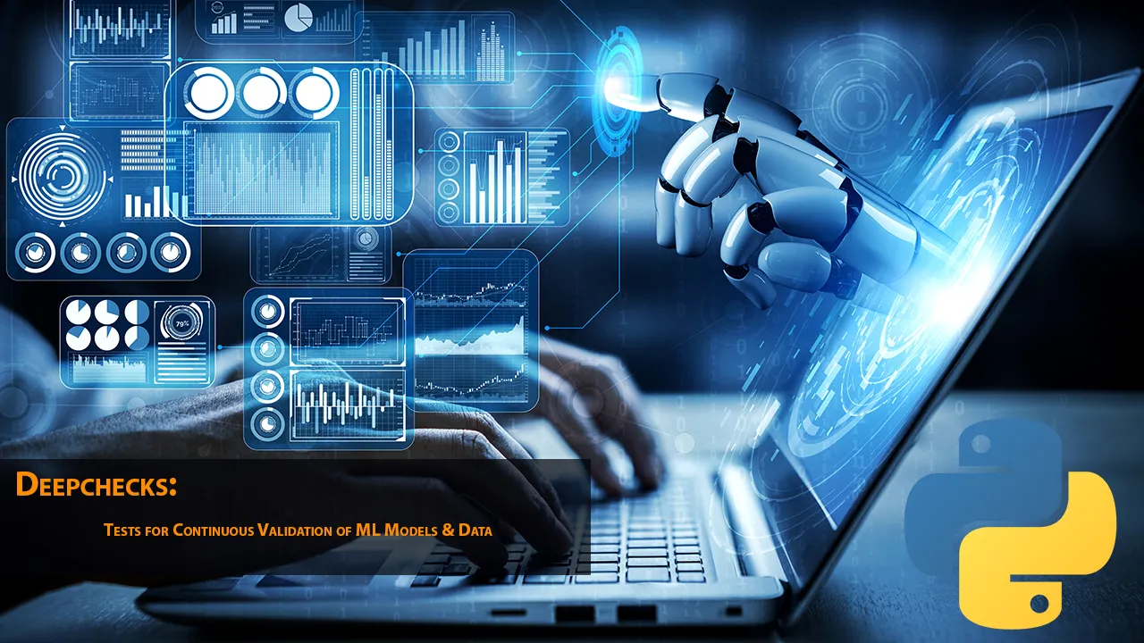 Deepchecks Tests For Continuous Validation Of Ml Models And Data