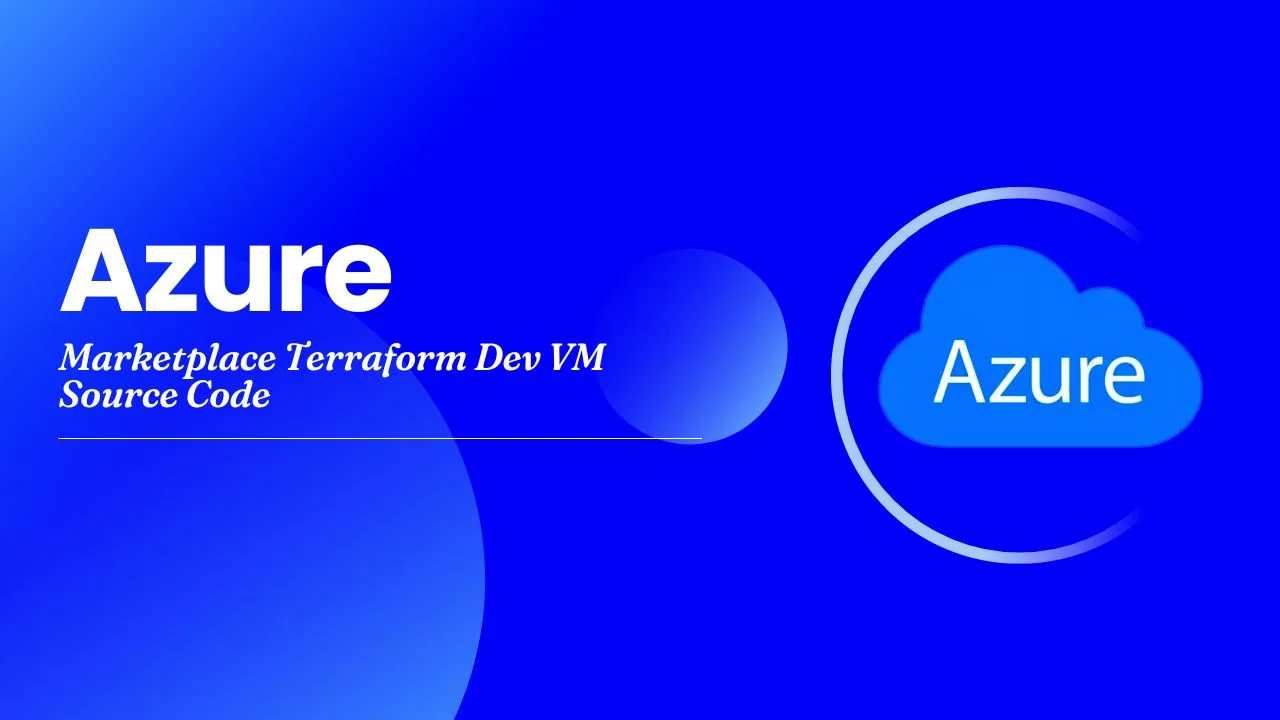 Azure Marketplace Terraform Dev VM Source Code