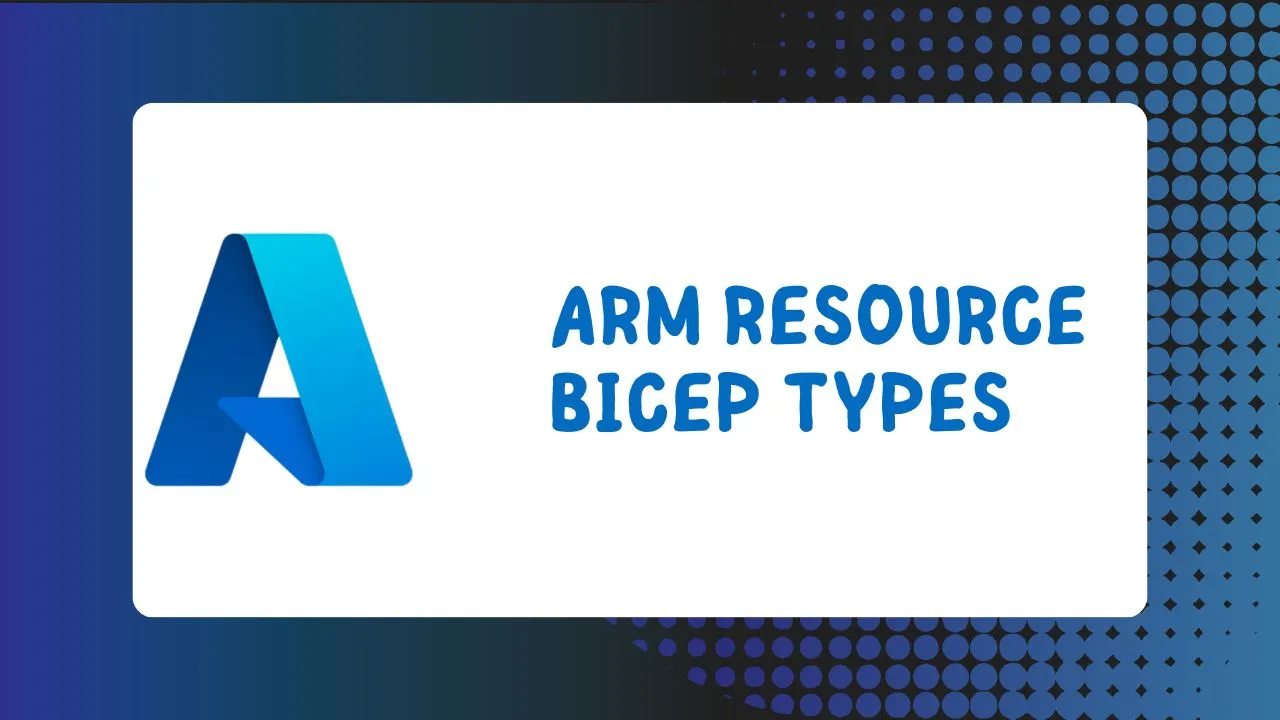 ARM Resource Bicep Types