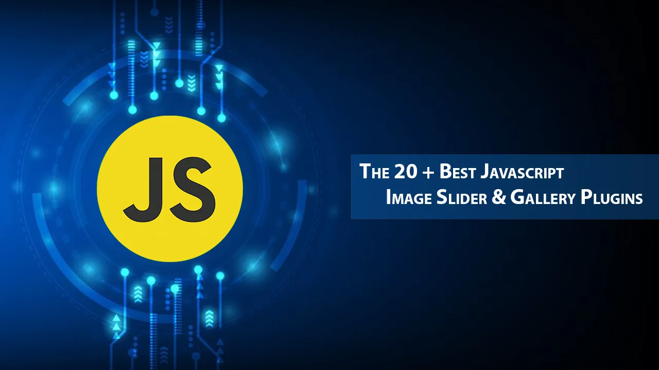 The 20 + Best Javascript Image Slider & Gallery Plugins