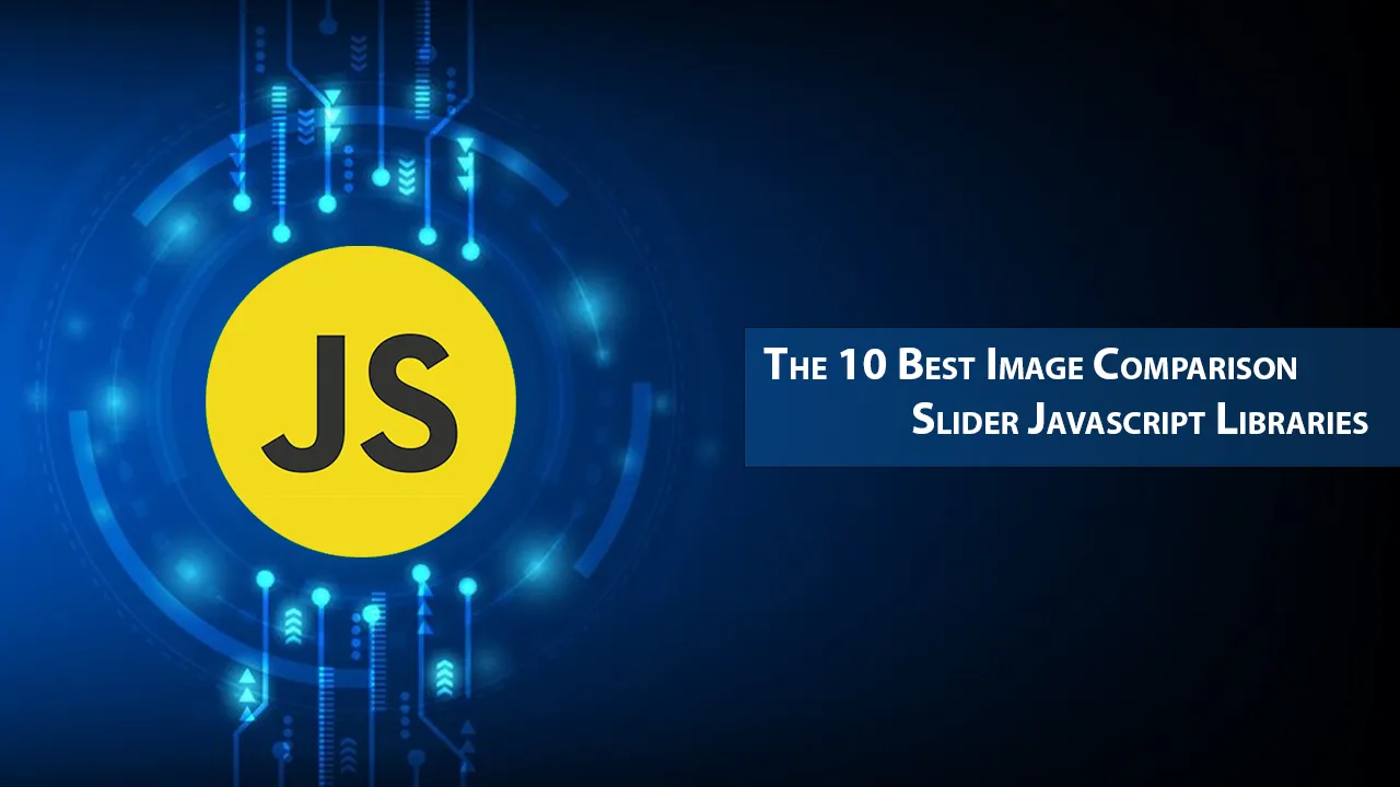 The 10 Best Image Comparison Slider Javascript Libraries