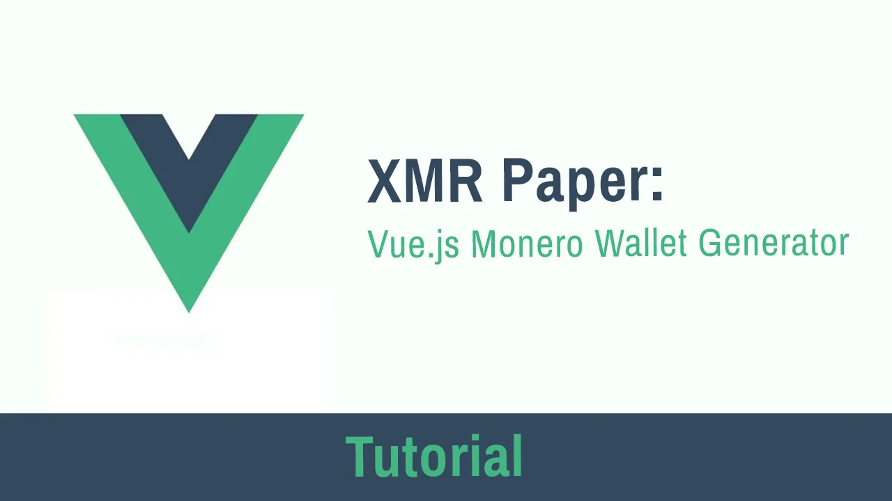 XMR Paper: Vue.js Monero Wallet Generator