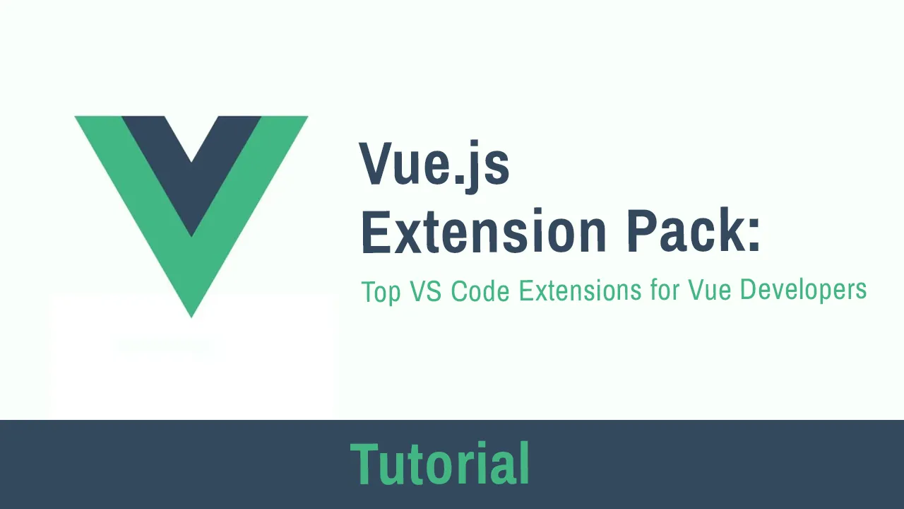 Vue.js Extension Pack Top VS Code Extensions for Vue Developers