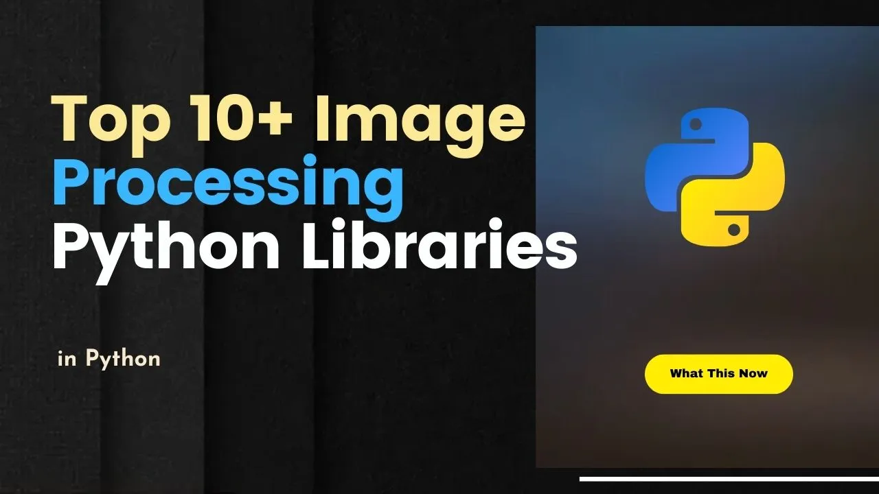 Best python library hot sale for image processing