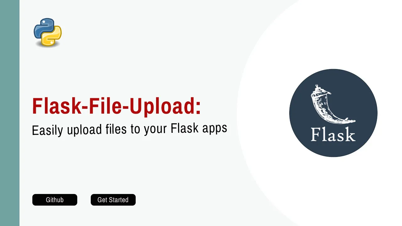 FlaskFileUpload Easily upload files to your Flask apps