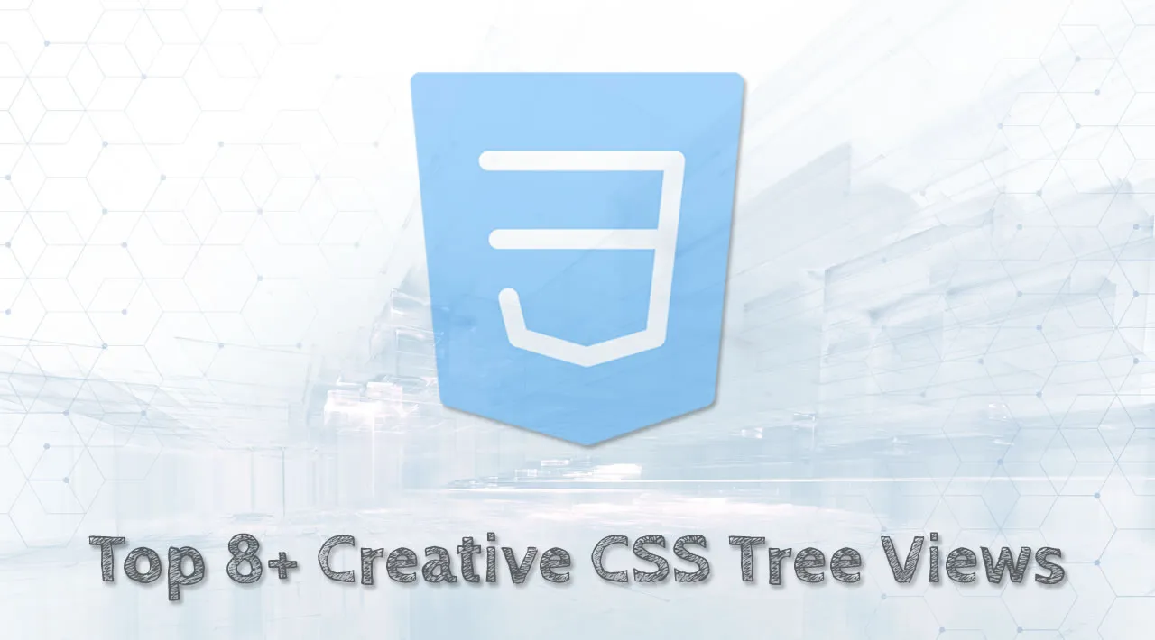 Top 8+ Creative CSS Tree Views to Add to Your Website