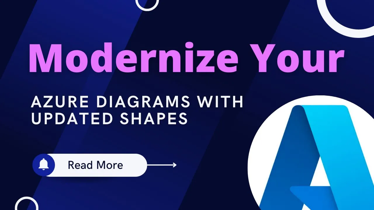 Modernize Your Azure Diagrams with Updated Shapes