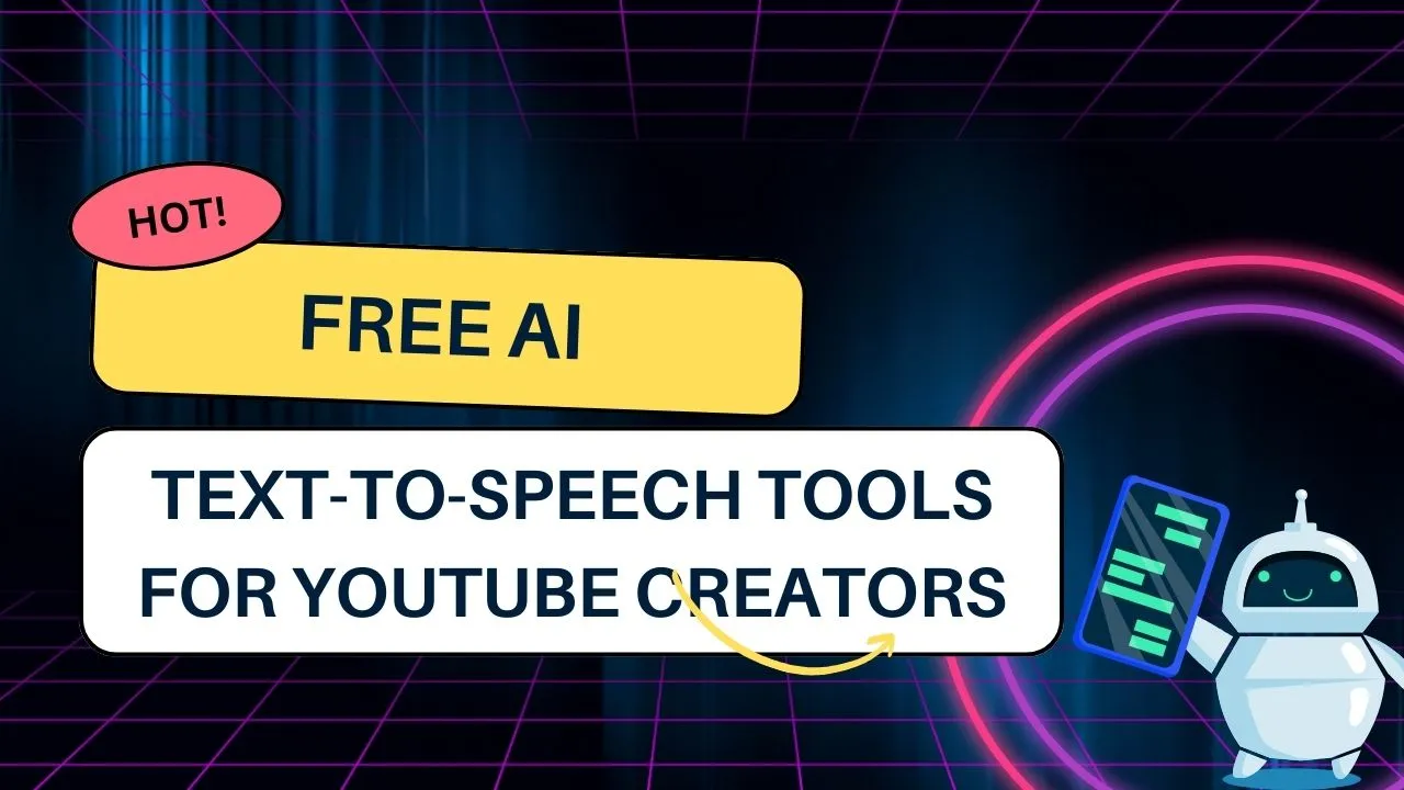 Free AI Text-to-Speech Tools For YouTube Creators