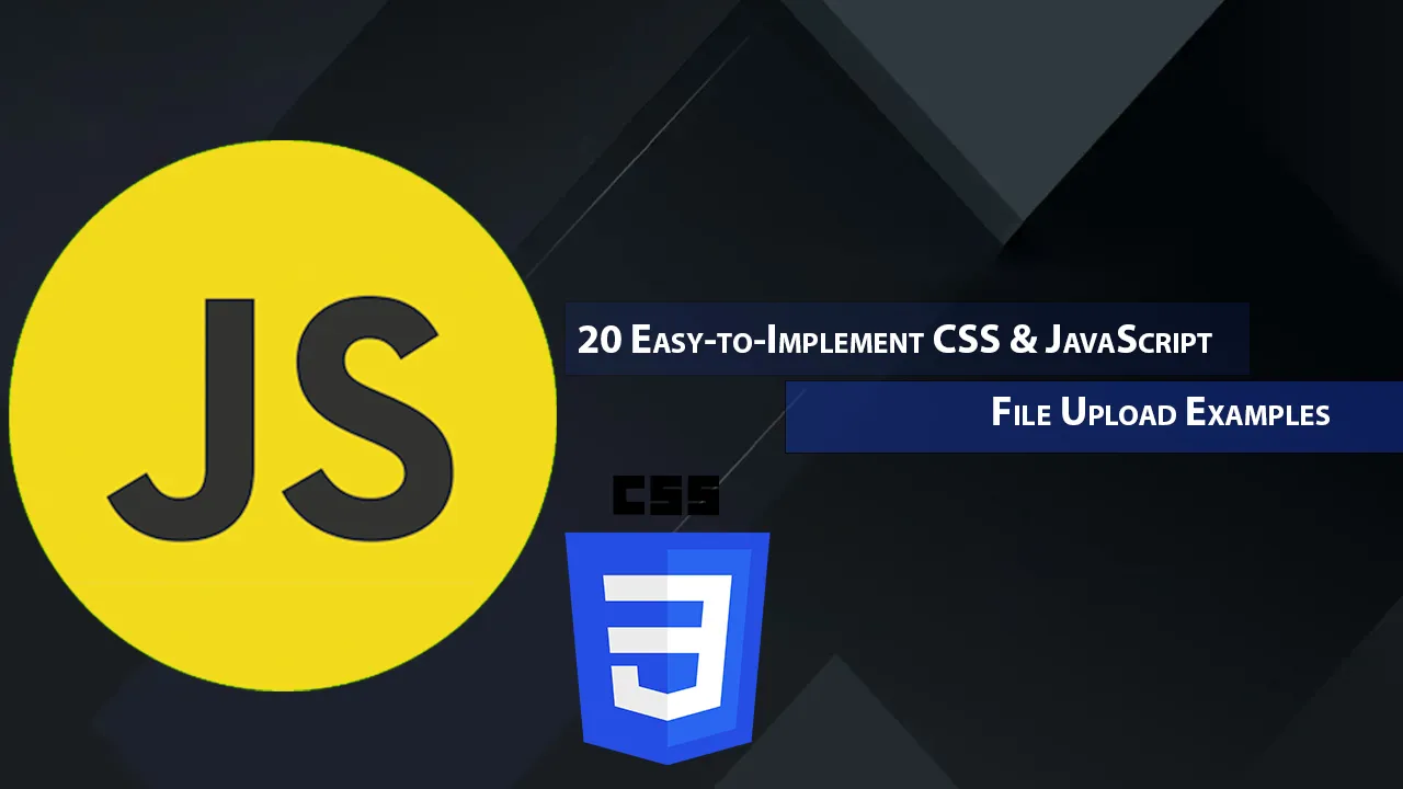 20 Easy-to-Implement CSS & JavaScript File Upload Examples