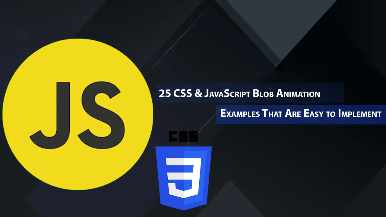 25 CSS & JavaScript Blob Animation Examples That Are Easy to Implement