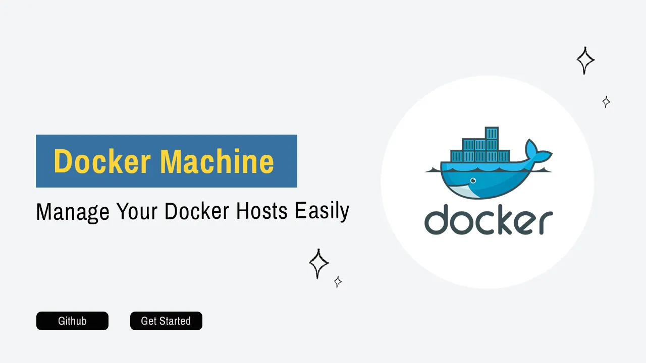 Docker Machine: Manage Your Docker Hosts Easily