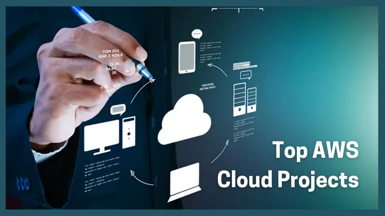 Top Aws Cloud Projects For Beginners To Secure Your Next Job