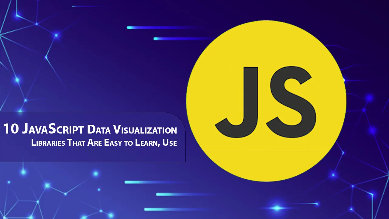 10 JavaScript Data Visualization Libraries That Are Easy to Learn, Use