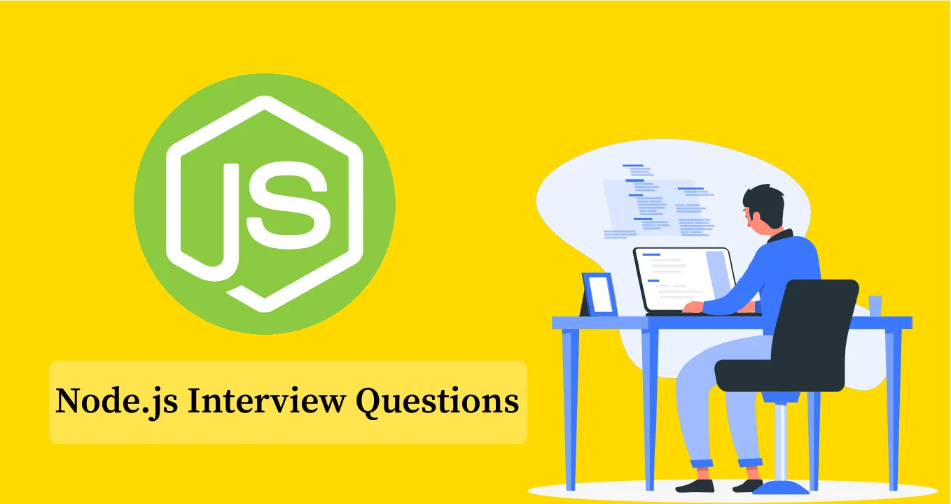 100+ Node.js Interview Questions for All Levels of Experience