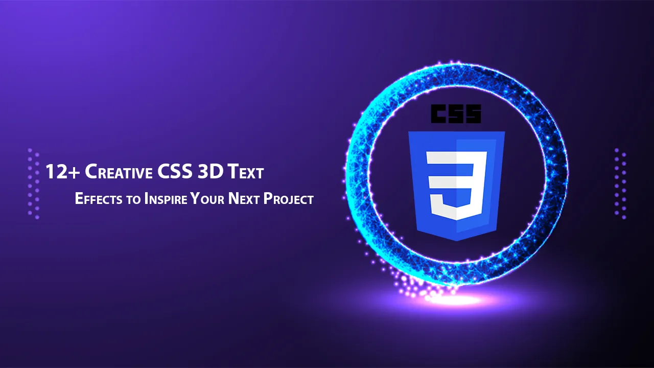 12+ Creative CSS 3D Text Effects to Inspire Your Next Project