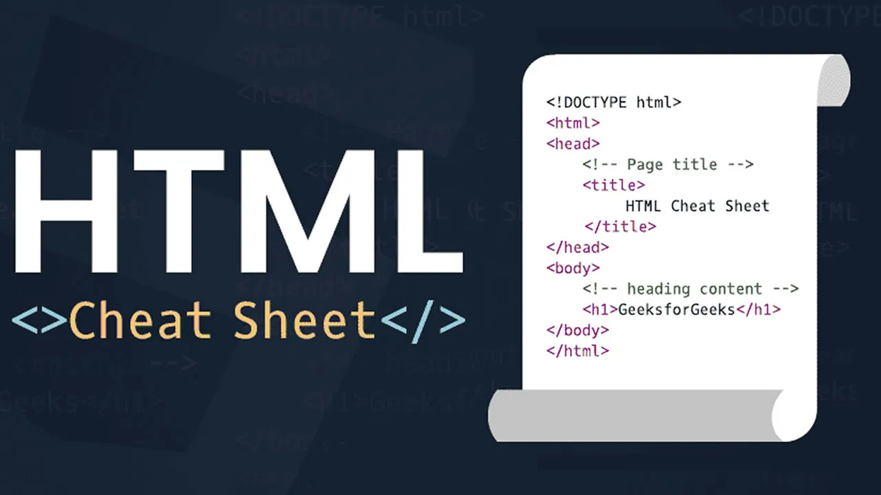 HTML Cheatsheet: Everything You Need to Know to Get Started