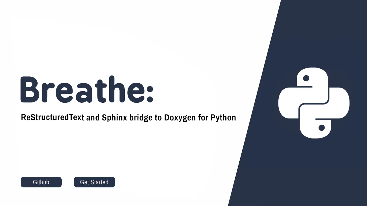 Breathe: ReStructuredText And Sphinx Bridge To Doxygen For Python