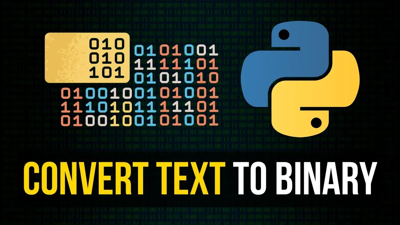 How To Convert Text To Binary And Back In Python