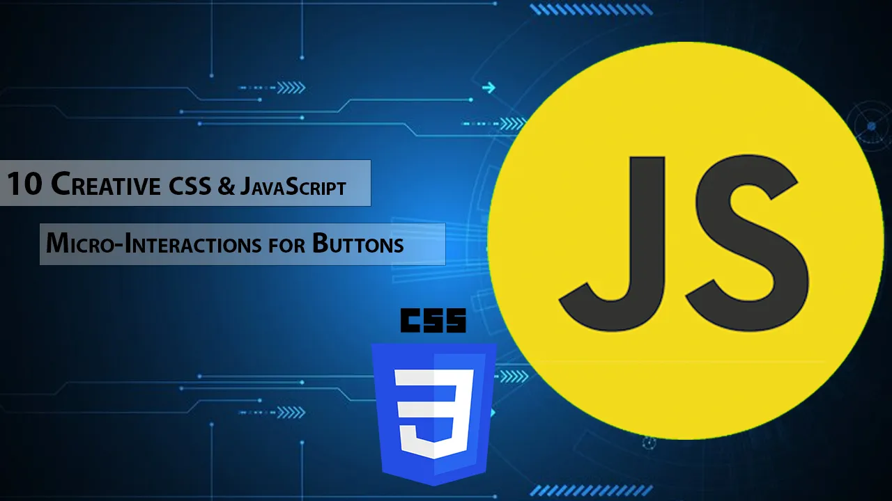 10 Creative CSS & JavaScript Micro-Interactions for Buttons