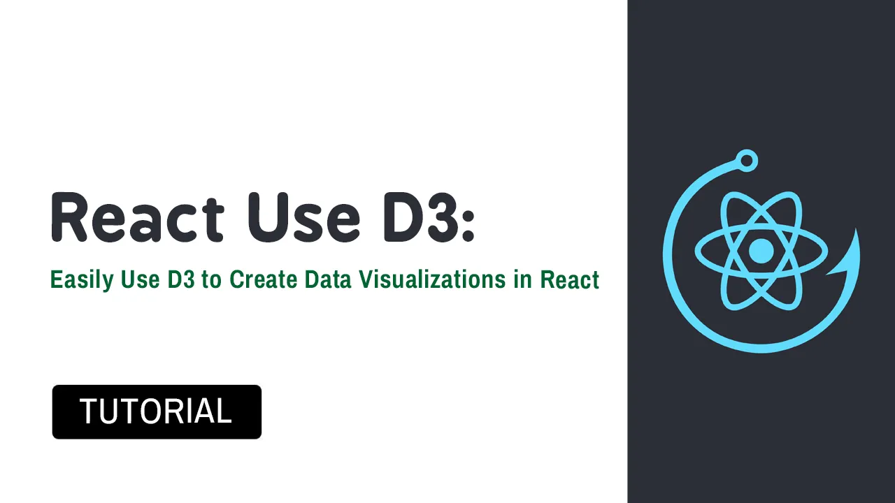 React Use D3: Easily Use D3 to Create Data Visualizations in React