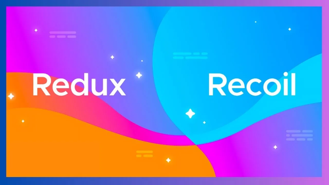 Redux vs Recoil: Selecting the Ideal State Management Library 