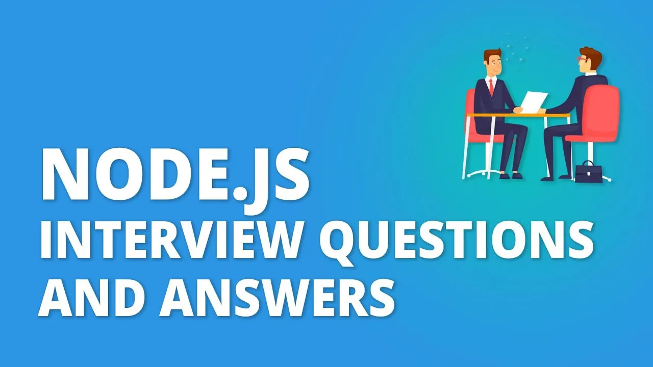 Top 50 Node.js Interview Questions and Answers