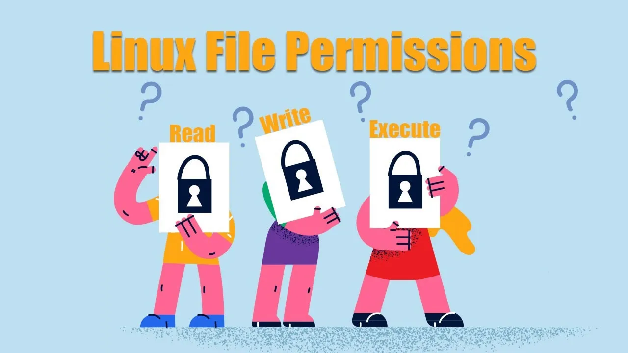 Linux File Permissions: Explained with Examples