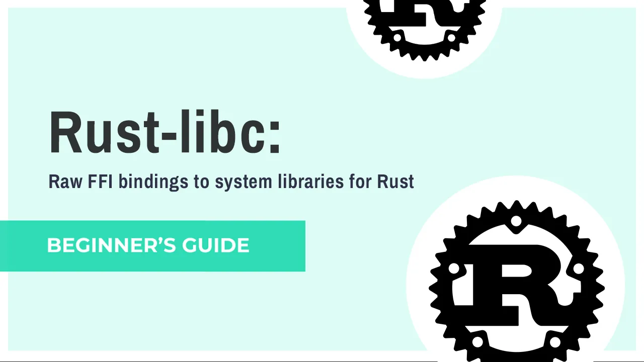 Rust-libc: Raw FFI Bindings To System Libraries For Rust