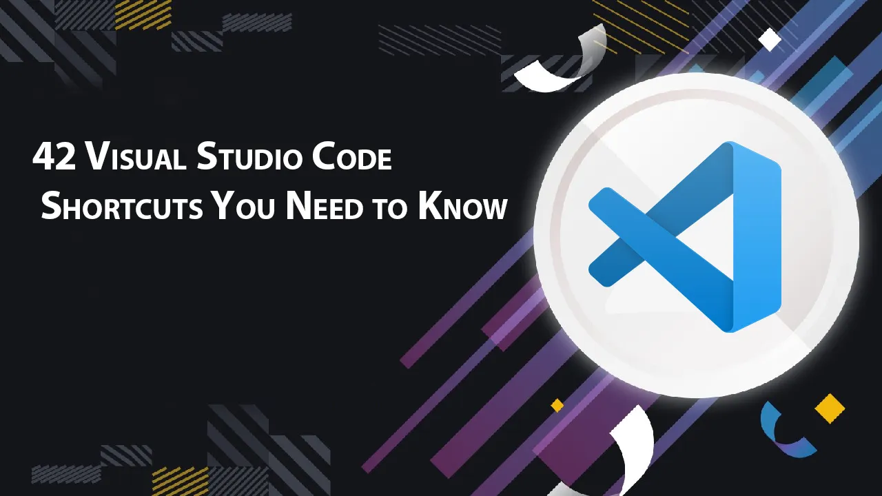 42 Visual Studio Code Shortcuts You Need to Know