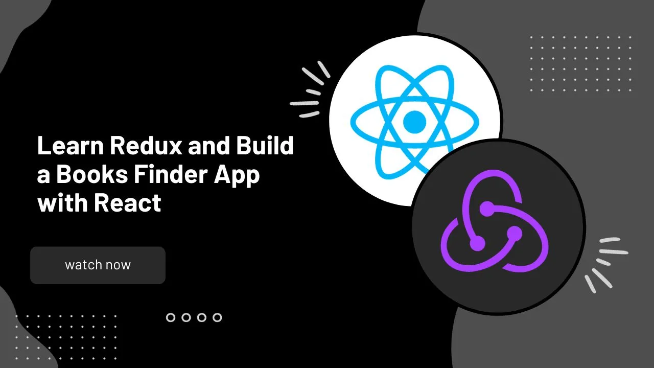 Learn Redux and Build a Books Finder App with React