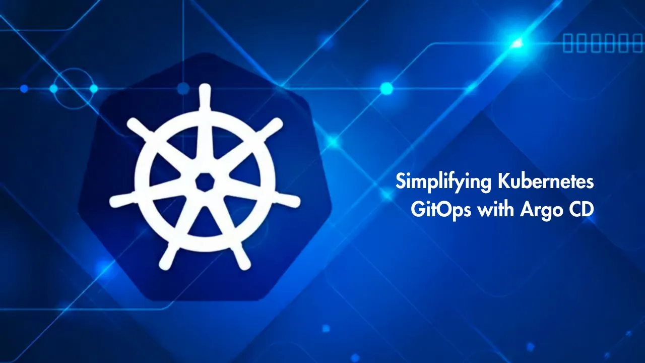 Simplifying Kubernetes GitOps with Argo CD