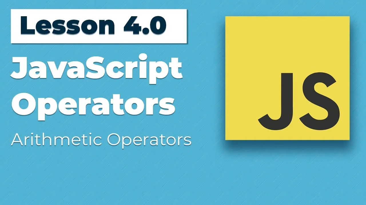 JavaScript Arithmetic Operators: Everything You Need to Know