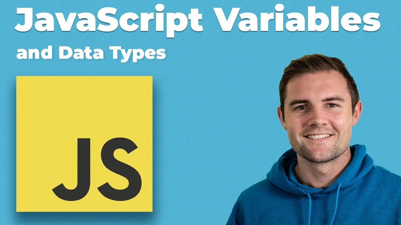 JavaScript Variables and Data Types: Everything You Need to Know