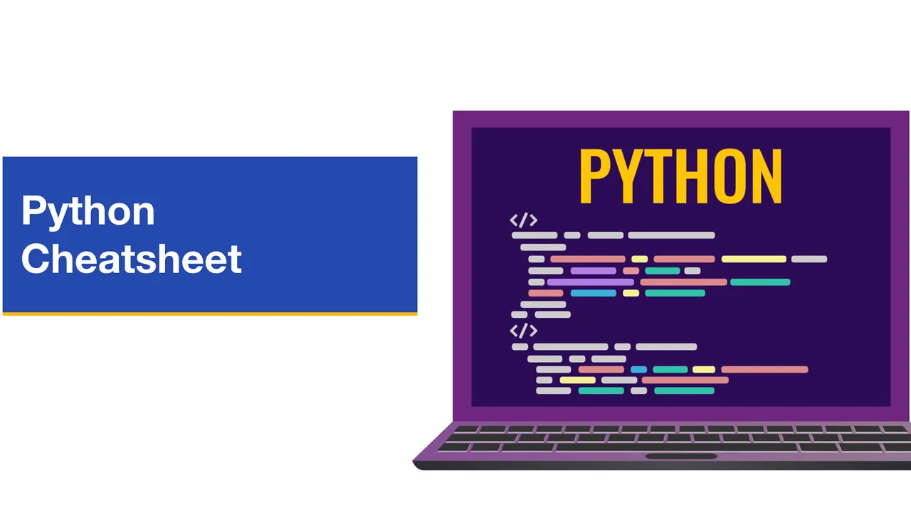 Python Cheatsheet: The Ultimate Guide for Beginners and Experts