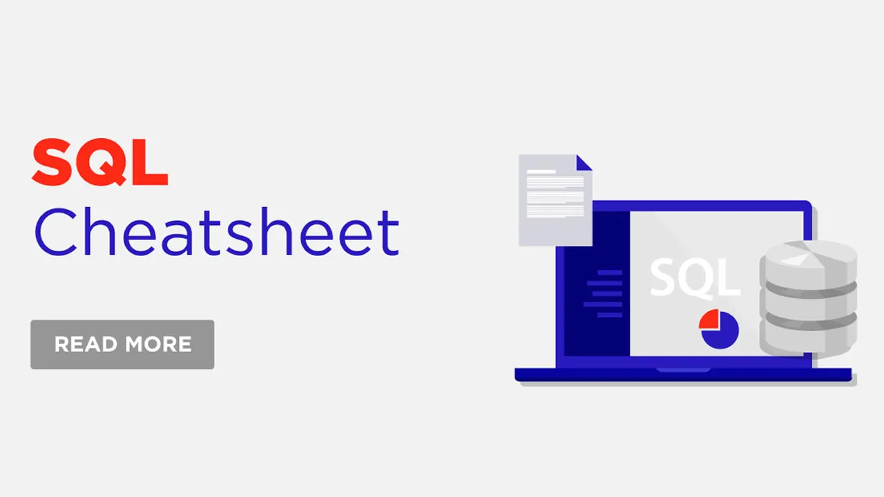 SQL Cheatsheet: Learn SQL Core Concepts with Examples