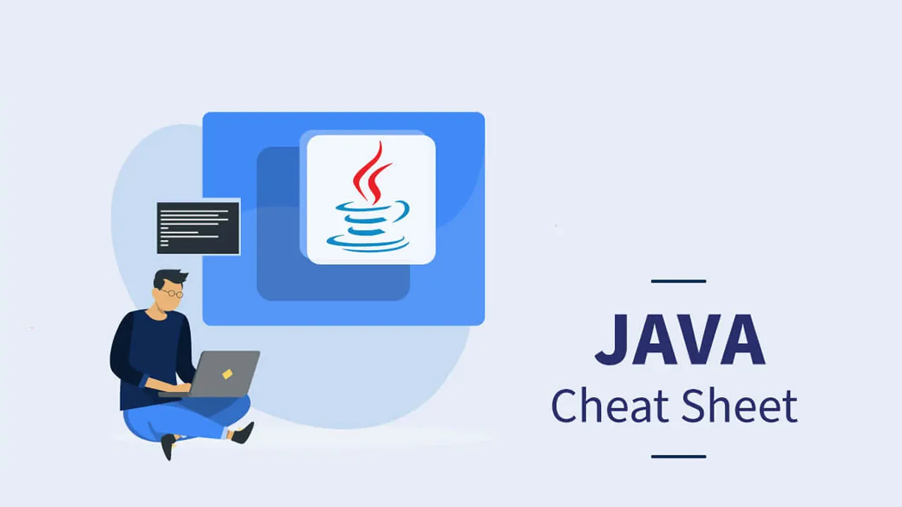 Java Cheat Sheet: Essential Concepts for Beginners