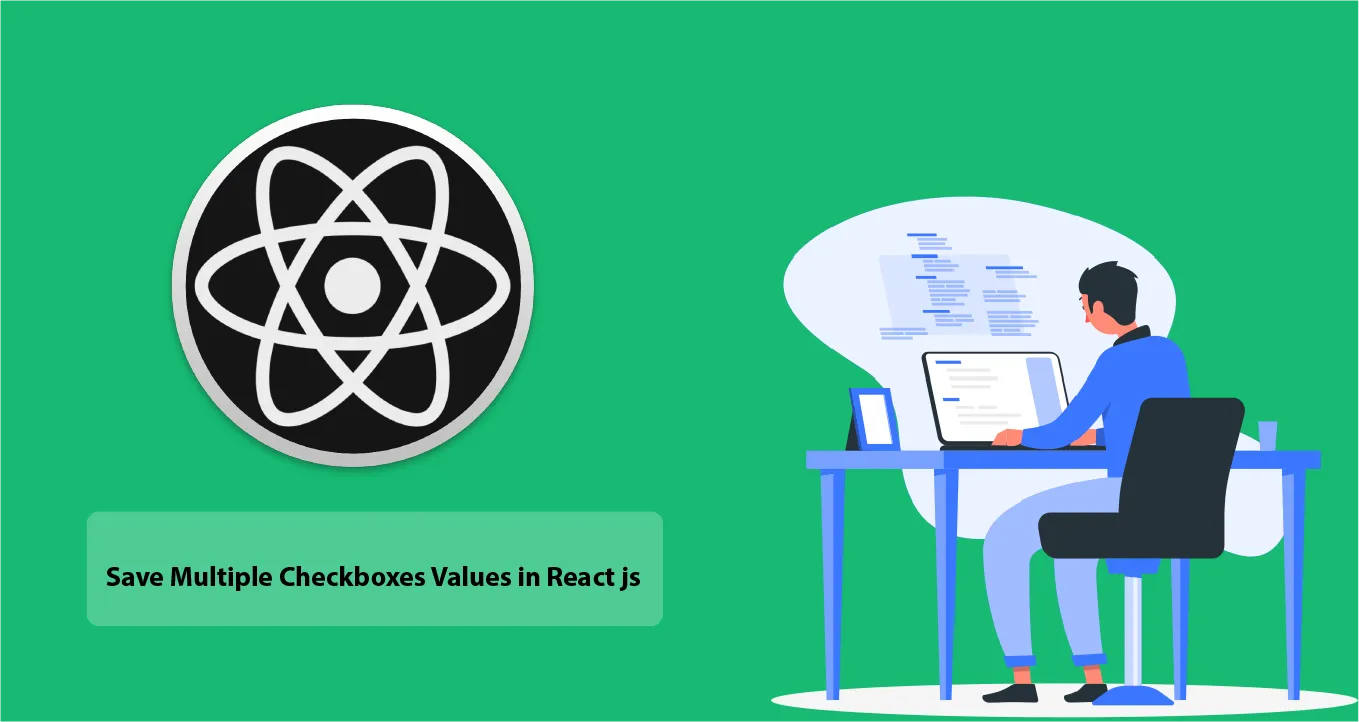 How To Save Multiple Checkboxes Values in React js