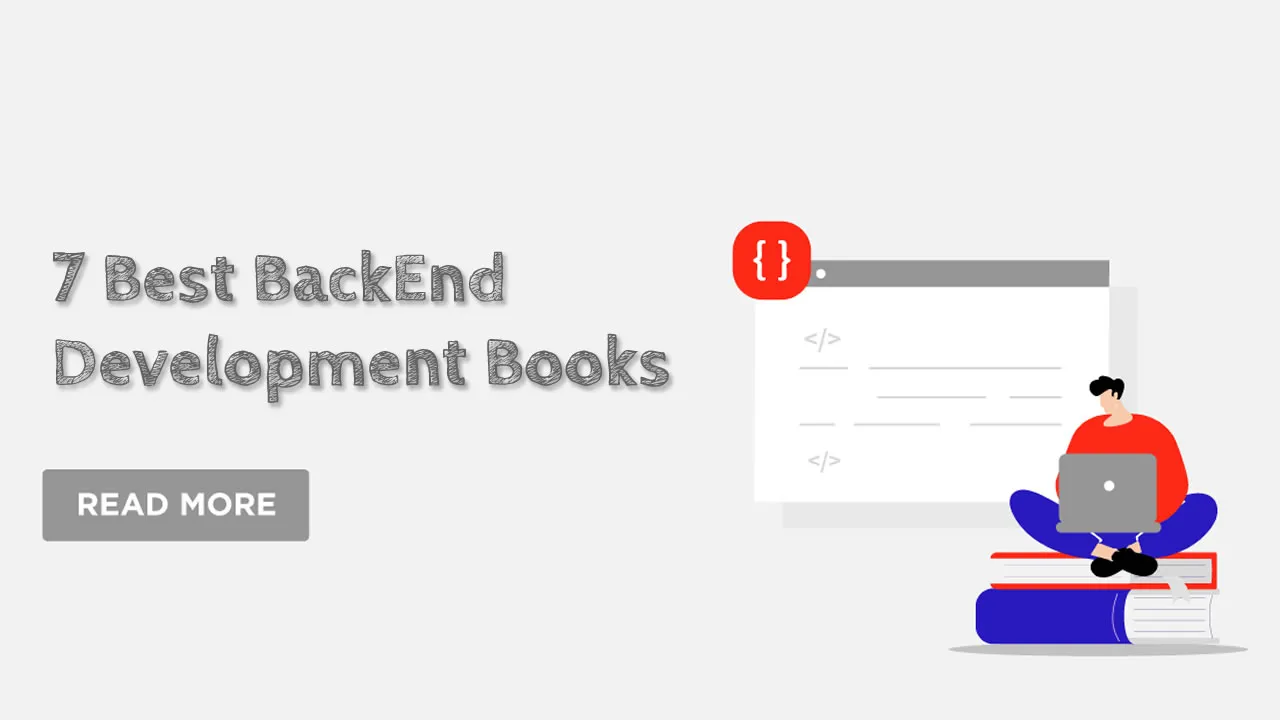 7 Best BackEnd Development Books for Beginners and Advanced Developers