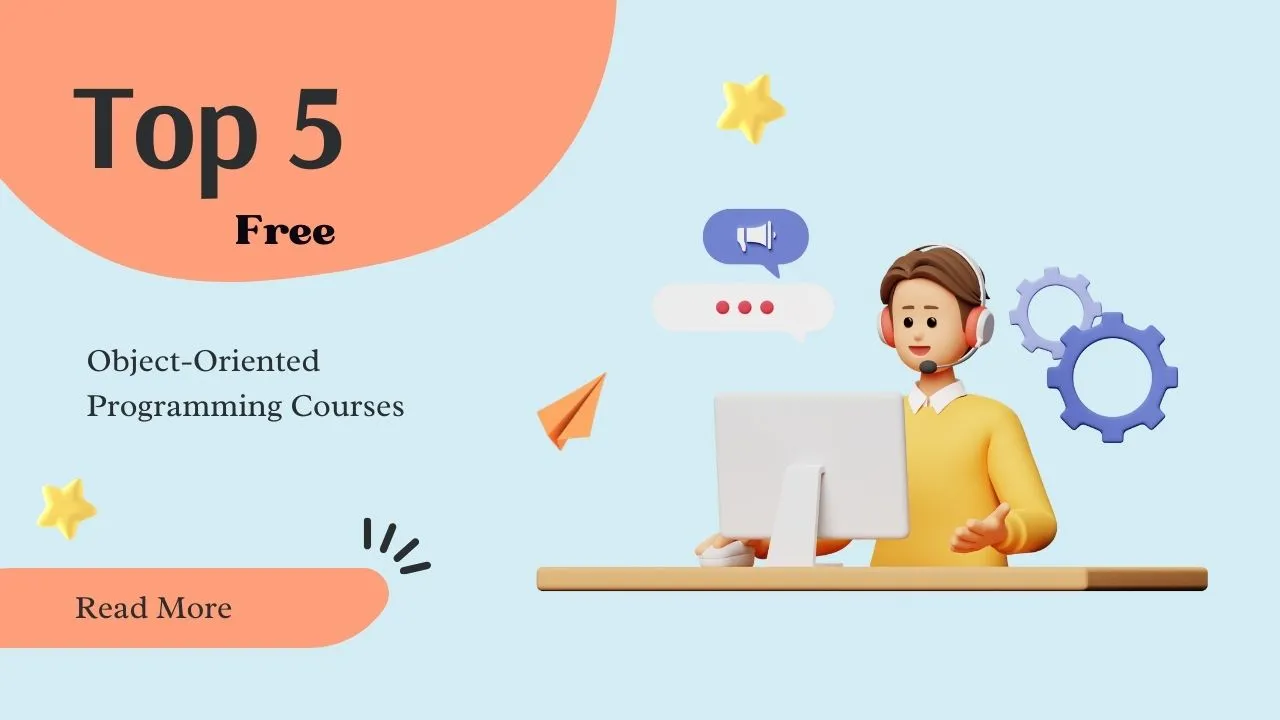 Top 5 Free Object-Oriented Programming Courses for Java Developers