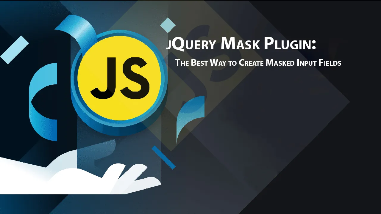 jQuery Mask Plugin: The Best Way to Create Masked Input Fields