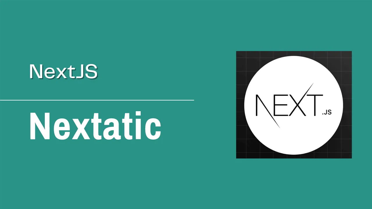 Nextatic: The Complete Static Website Generator for Next.js Developers