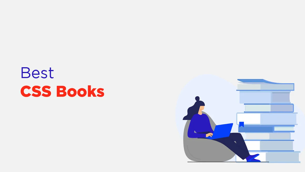 15 Best CSS Books for Beginners and Advanced Coders