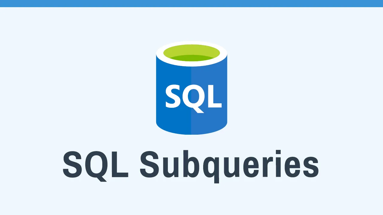 SQL Subqueries For Beginners: A Comprehensive Guide With Code Examples