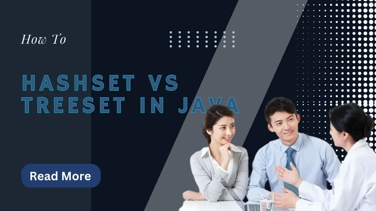 Hashset vs treeset in java differences and performance