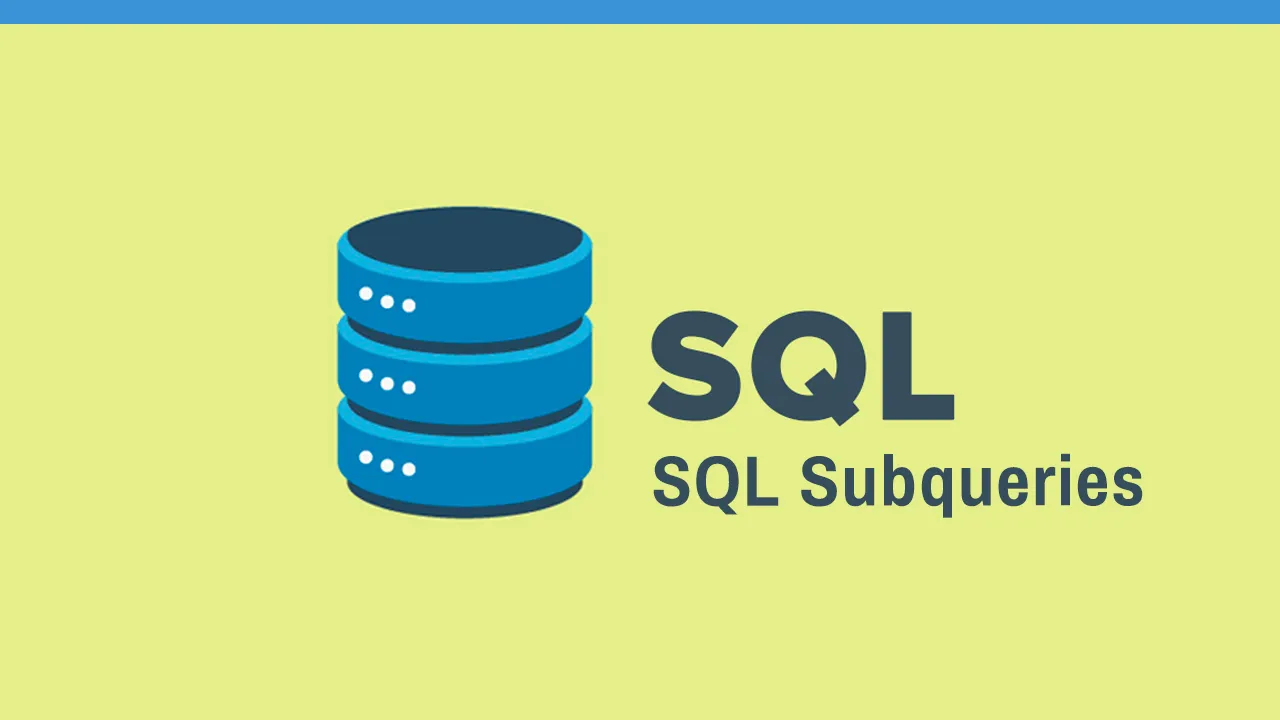 SQL Subqueries: A Comprehensive Guide for Beginners