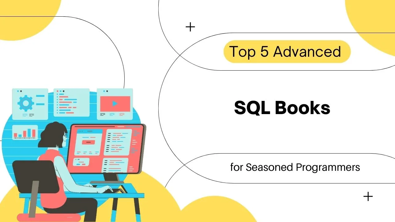 5 Essential Advanced SQL Books for Experienced Developers